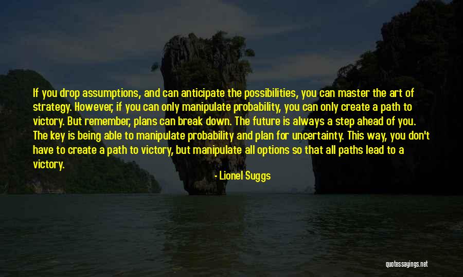 A Master Plan Quotes By Lionel Suggs