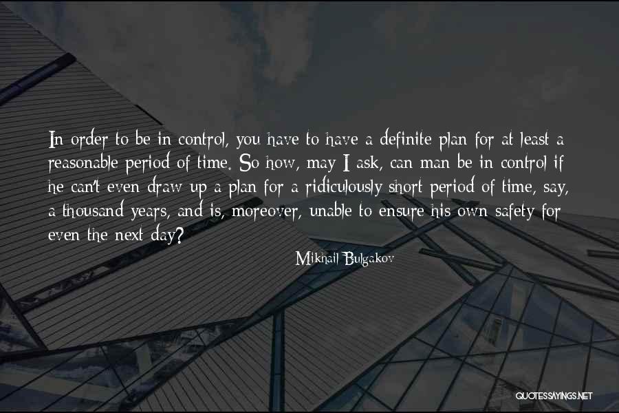 A Master Plan Quotes By Mikhail Bulgakov