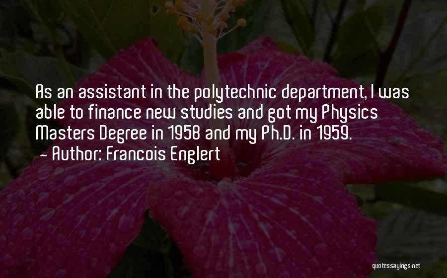 A Masters Degree Quotes By Francois Englert
