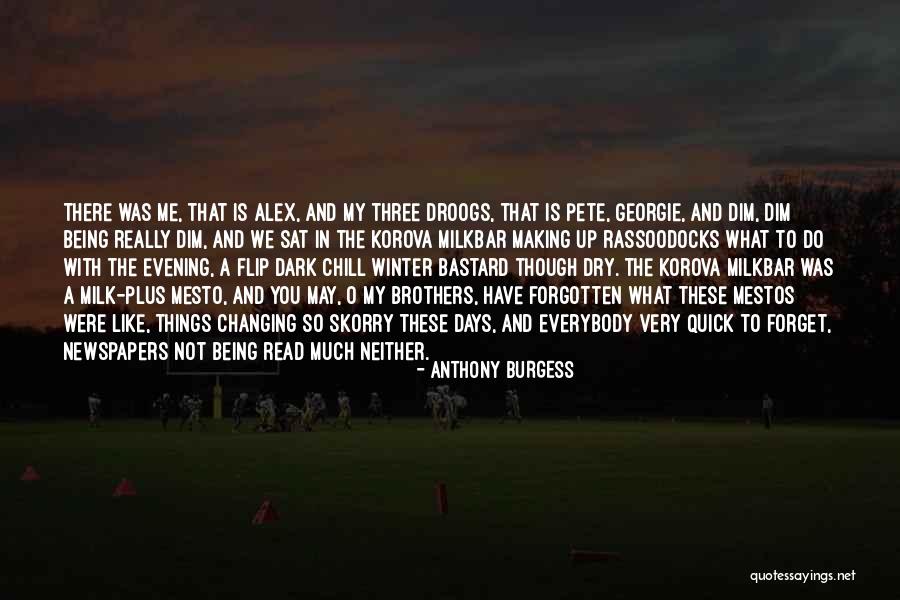 A May Evening Quotes By Anthony Burgess A May Evening Quotes By Anthony Burgess