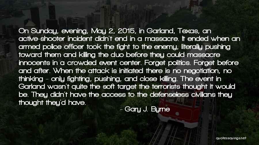 A May Evening Quotes By Gary J. Byrne A May Evening Quotes By Gary J. Byrne