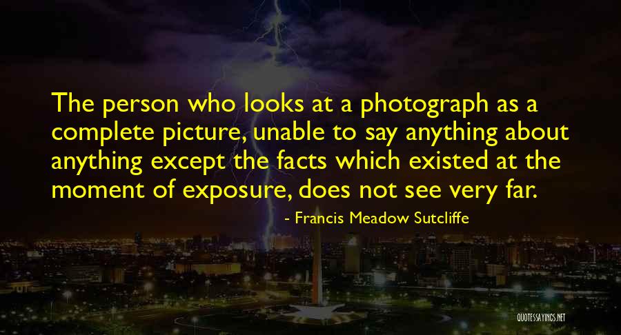 A Meadow Quotes By Francis Meadow Sutcliffe A Meadow Quotes By Francis Meadow Sutcliffe