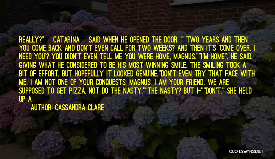 A Mean Friend Quotes By Cassandra Clare