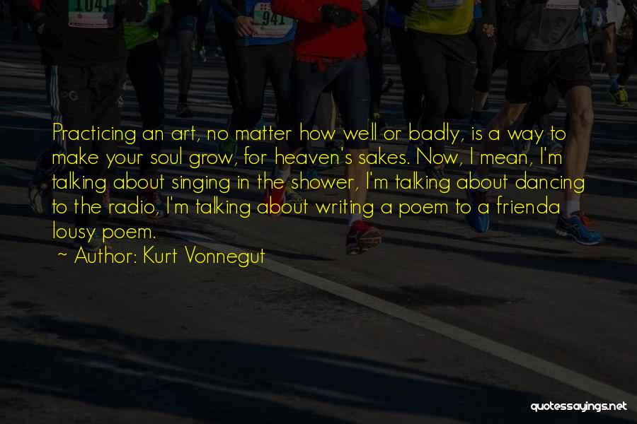 A Mean Friend Quotes By Kurt Vonnegut