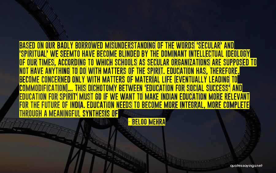 A Meaningful Life Quotes By Beloo Mehra A Meaningful Life Quotes By Beloo Mehra