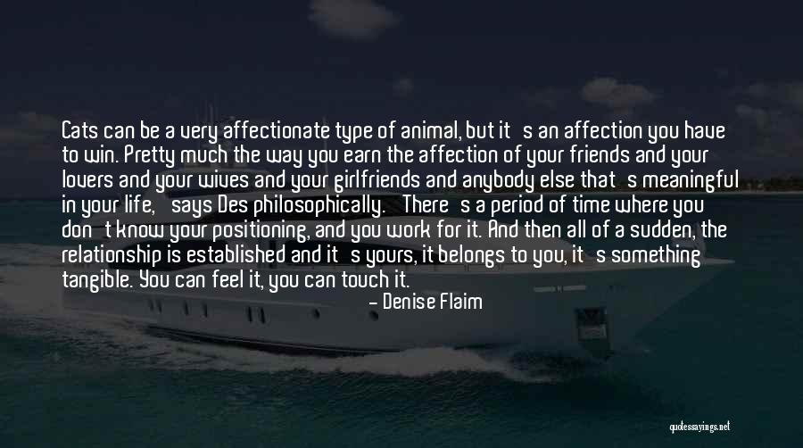 A Meaningful Life Quotes By Denise Flaim A Meaningful Life Quotes By Denise Flaim