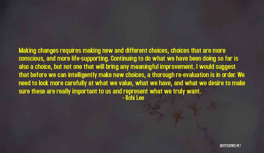 A Meaningful Life Quotes By Ilchi Lee A Meaningful Life Quotes By Ilchi Lee
