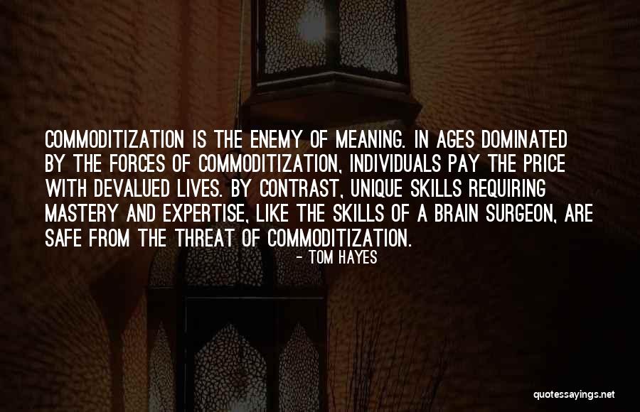 A Meaningful Life Quotes By Tom Hayes A Meaningful Life Quotes By Tom Hayes