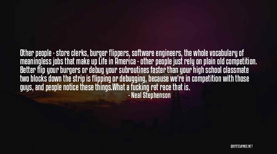 A Meaningless Life Quotes By Neal Stephenson