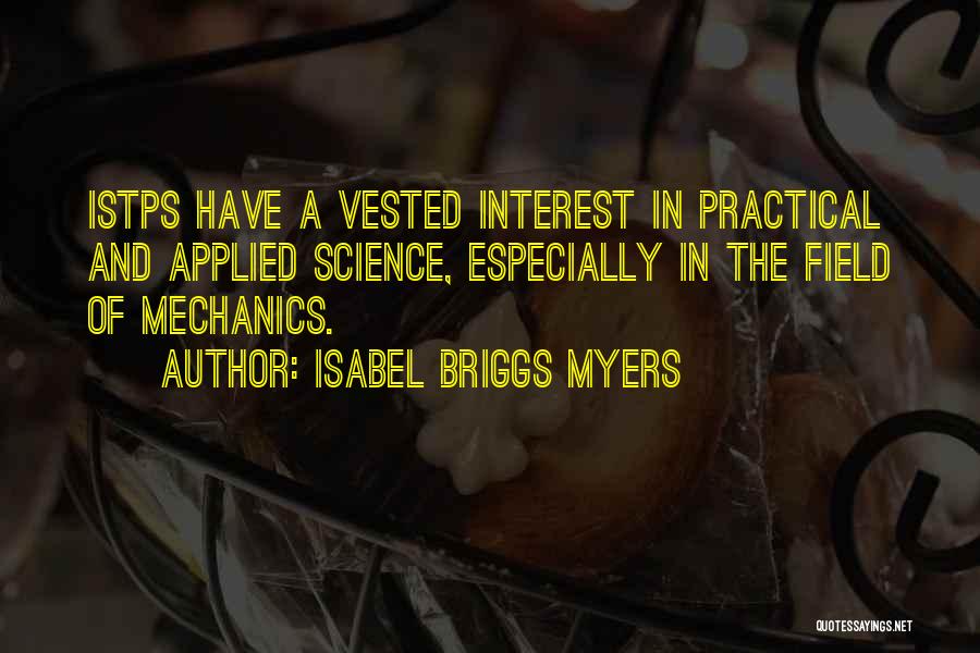 A Mechanic Quotes By Isabel Briggs Myers