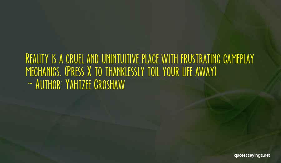 A Mechanic Quotes By Yahtzee Croshaw