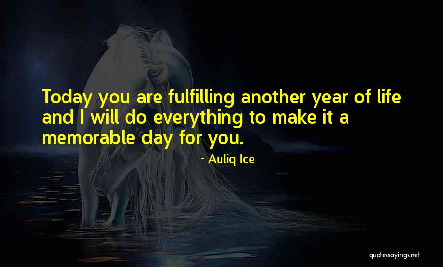 A Memorable Day Quotes By Auliq Ice