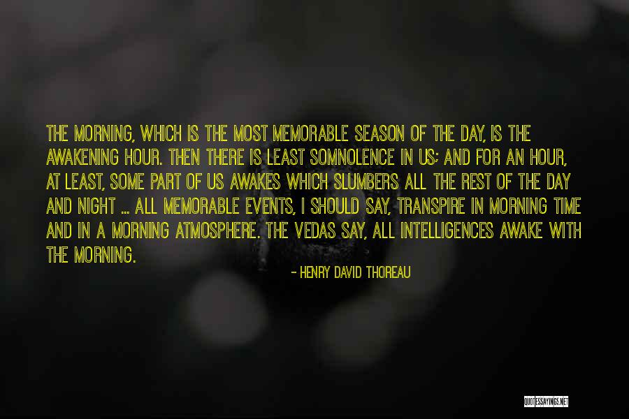 A Memorable Day Quotes By Henry David Thoreau