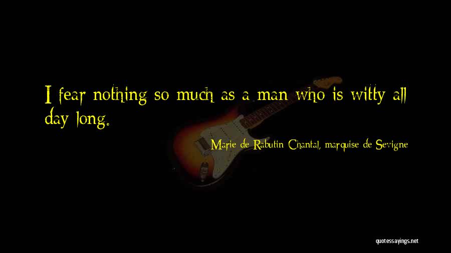 A Memorable Day Quotes By Marie De Rabutin-Chantal, Marquise De Sevigne A Memorable Day Quotes By Marie De Rabutin-Chantal, Marquise De Sevigne