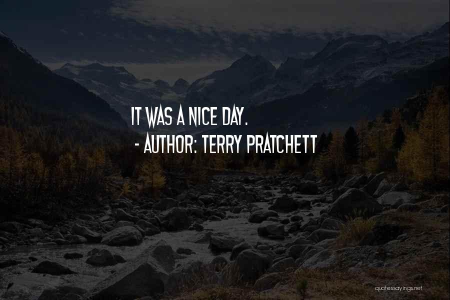 A Memorable Day Quotes By Terry Pratchett