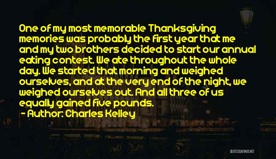 A Memorable Night Quotes By Charles Kelley