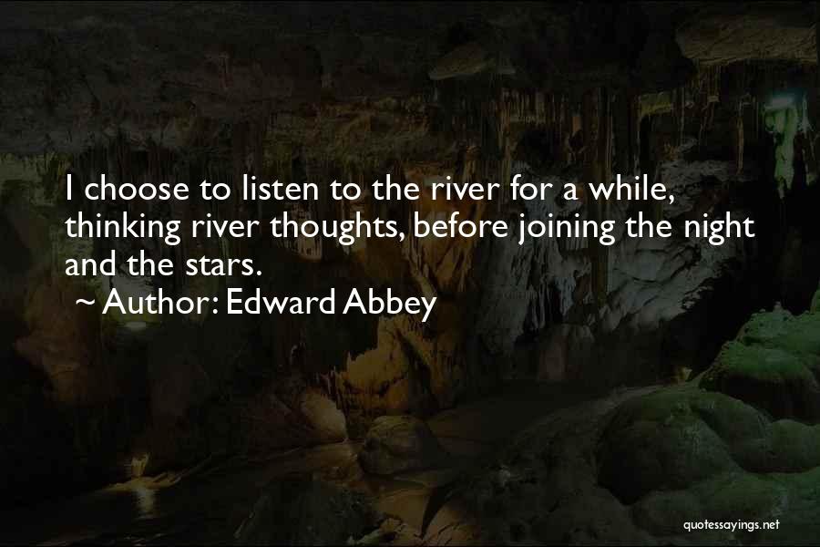 A Memorable Night Quotes By Edward Abbey