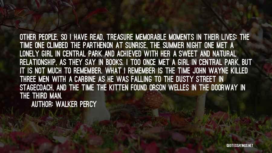 A Memorable Night Quotes By Walker Percy