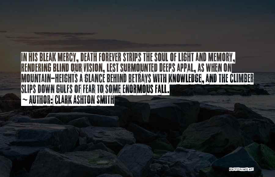 A Memory Of Light Quotes By Clark Ashton Smith