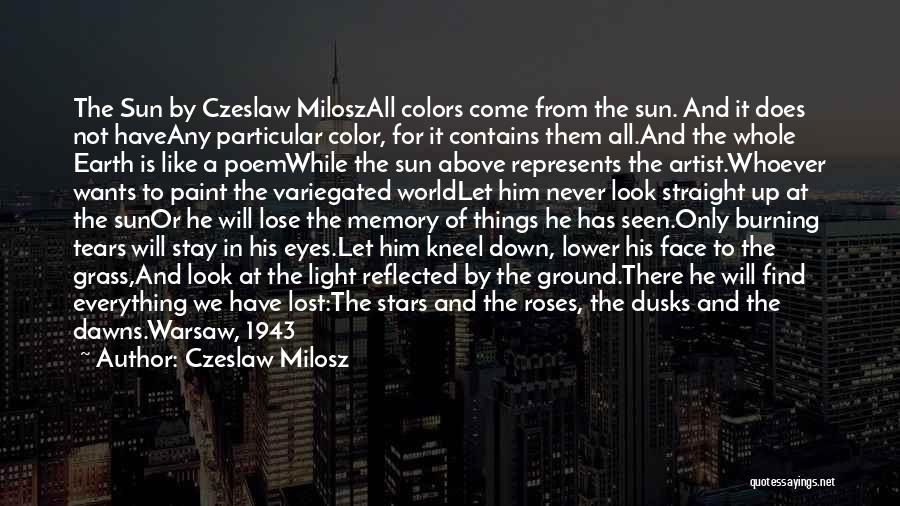 A Memory Of Light Quotes By Czeslaw Milosz