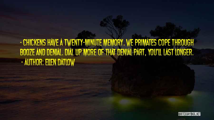A Memory Quotes By Ellen Datlow