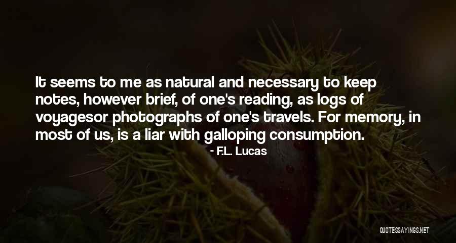 A Memory Quotes By F.L. Lucas