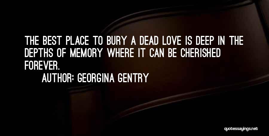 A Memory Quotes By Georgina Gentry