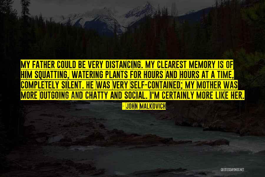 A Memory Quotes By John Malkovich