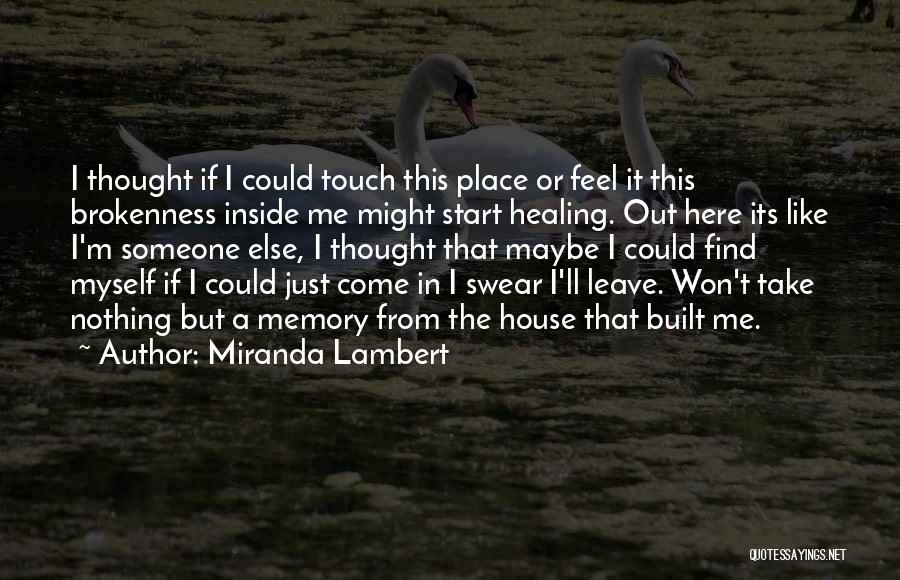 A Memory Quotes By Miranda Lambert