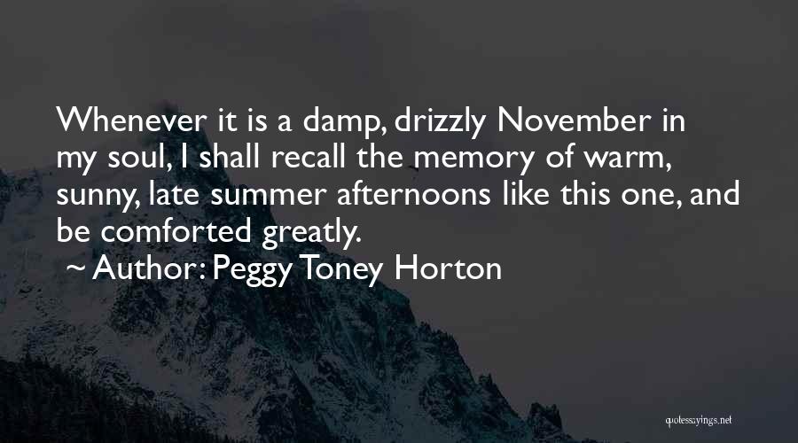 A Memory Quotes By Peggy Toney Horton