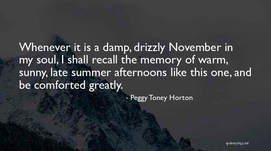 A Memory Quotes By Peggy Toney Horton