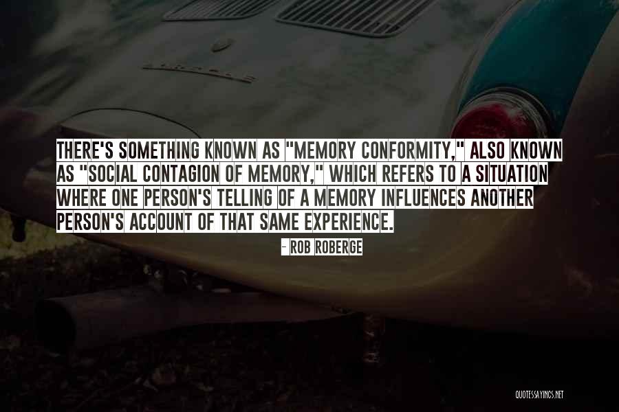 A Memory Quotes By Rob Roberge