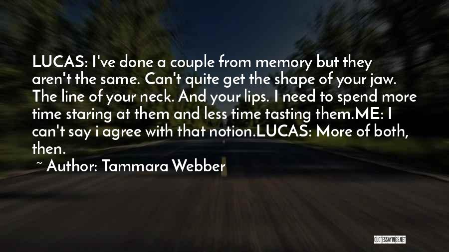 A Memory Quotes By Tammara Webber