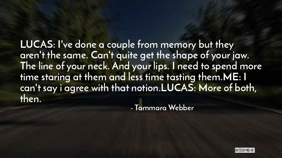 A Memory Quotes By Tammara Webber