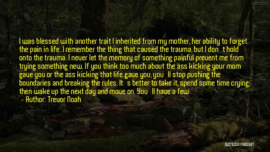 A Memory Quotes By Trevor Noah