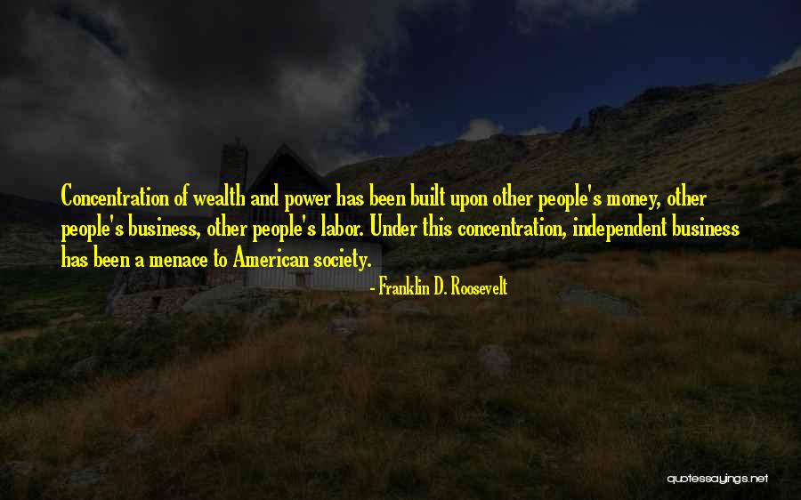 A Menace To Society Quotes By Franklin D. Roosevelt A Menace To Society Quotes By Franklin D. Roosevelt
