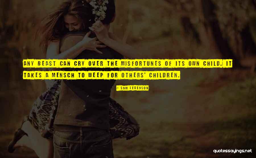 A Mensch Quotes By Sam Levenson A Mensch Quotes By Sam Levenson