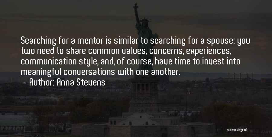 A Mentor Quotes By Anna Stevens