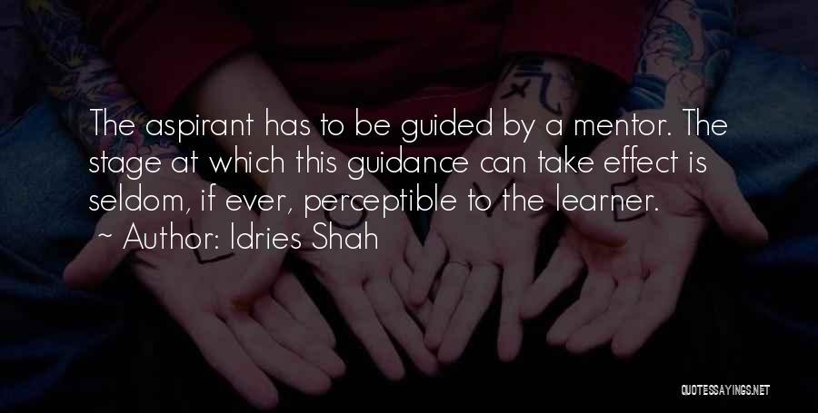 A Mentor Quotes By Idries Shah