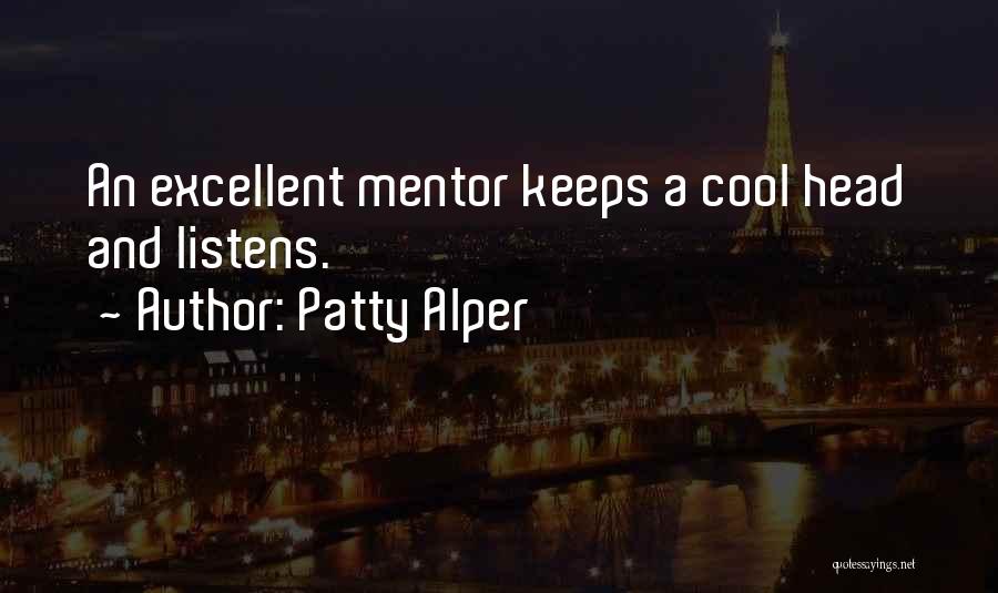 A Mentor Quotes By Patty Alper