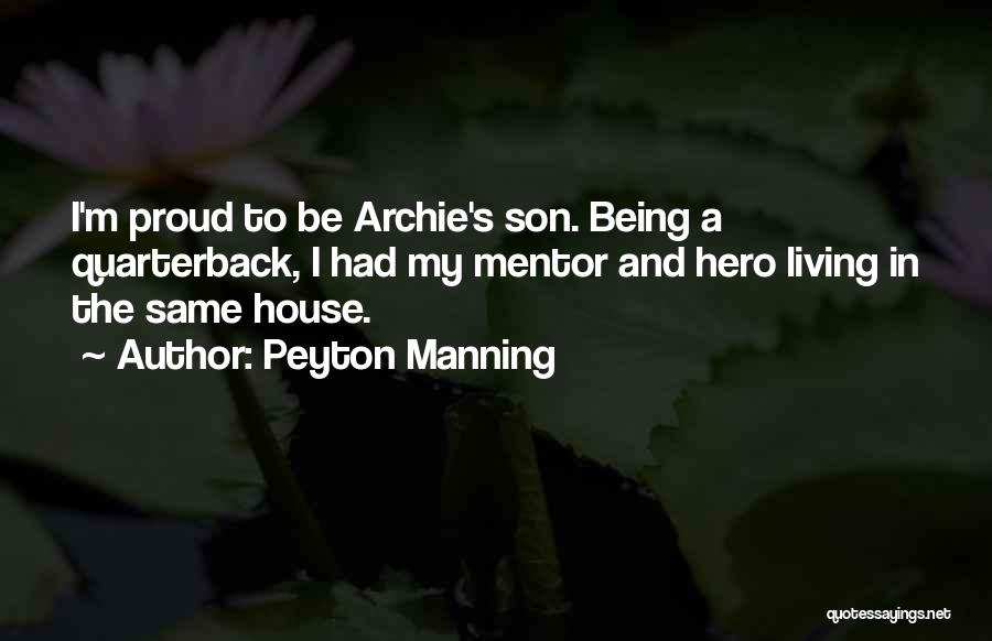 A Mentor Quotes By Peyton Manning