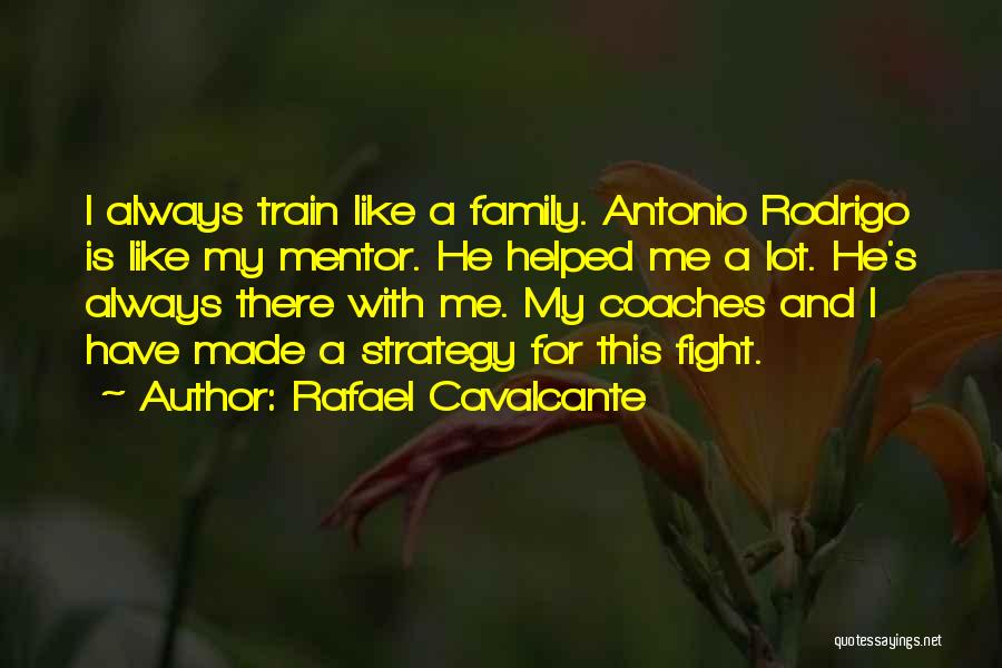 A Mentor Quotes By Rafael Cavalcante