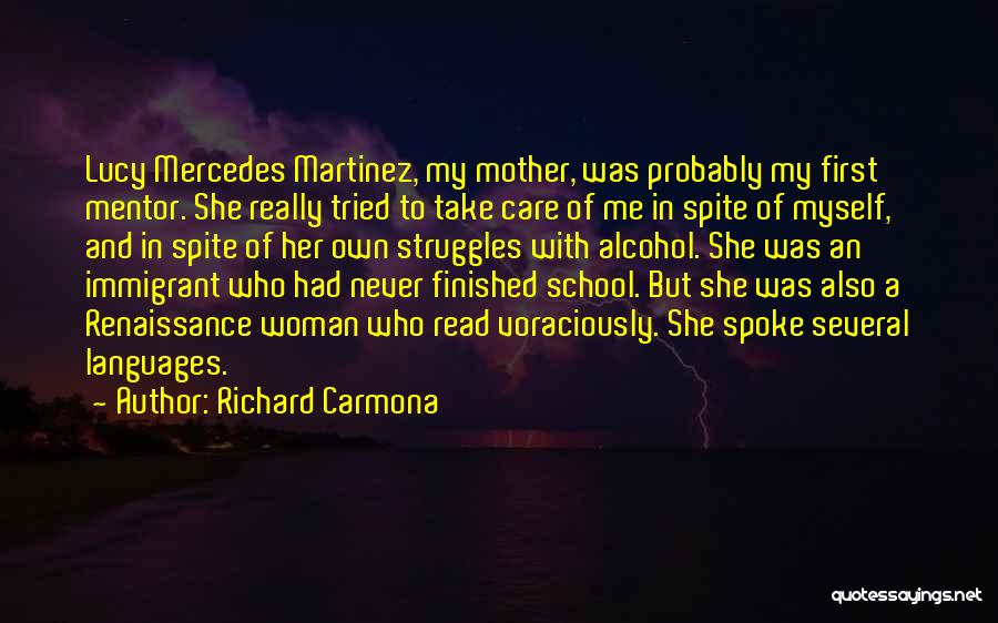 A Mentor Quotes By Richard Carmona