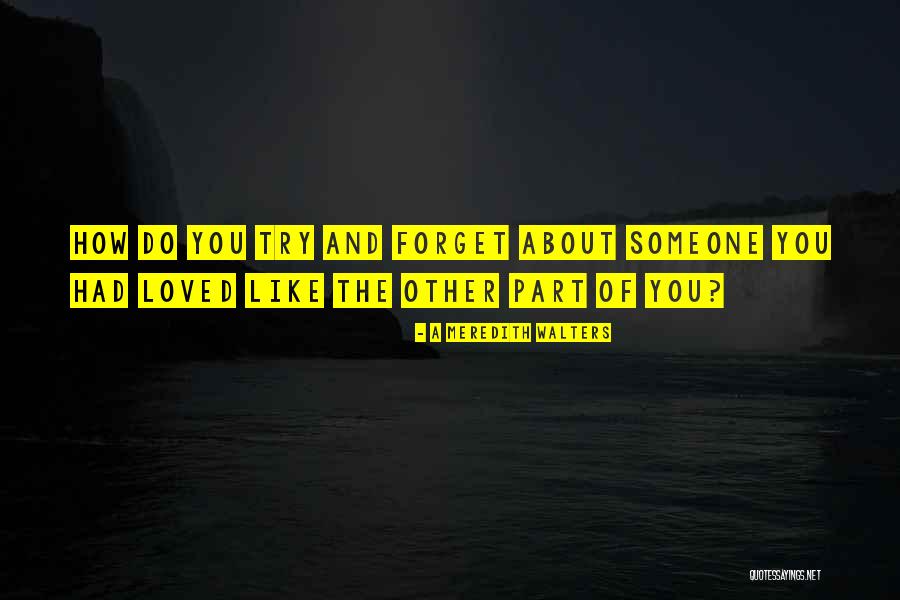 A Meredith Walters Quotes 1097123 A Meredith Walters Quotes 1097123