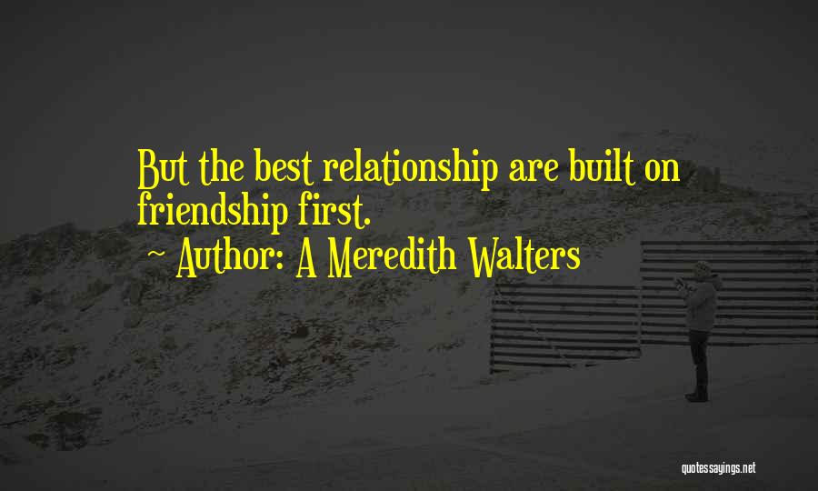 A Meredith Walters Quotes 1187735