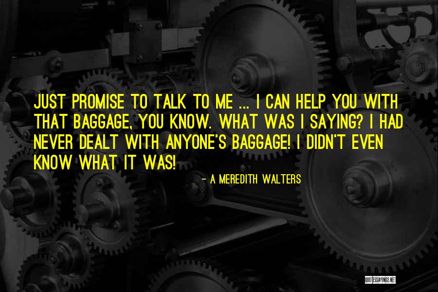A Meredith Walters Quotes 1243263 A Meredith Walters Quotes 1243263