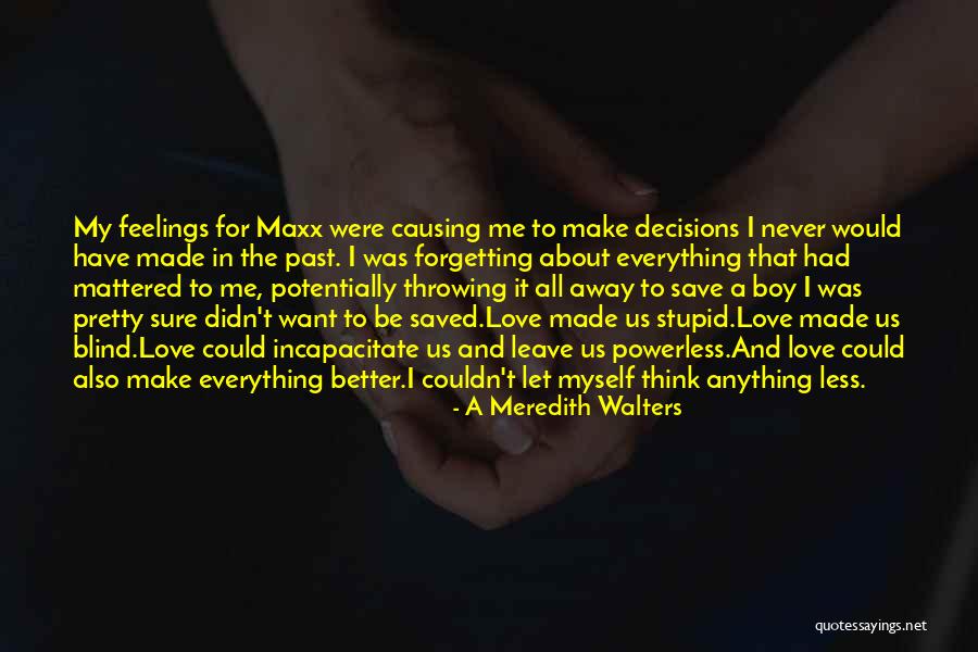 A Meredith Walters Quotes 1612715 A Meredith Walters Quotes 1612715