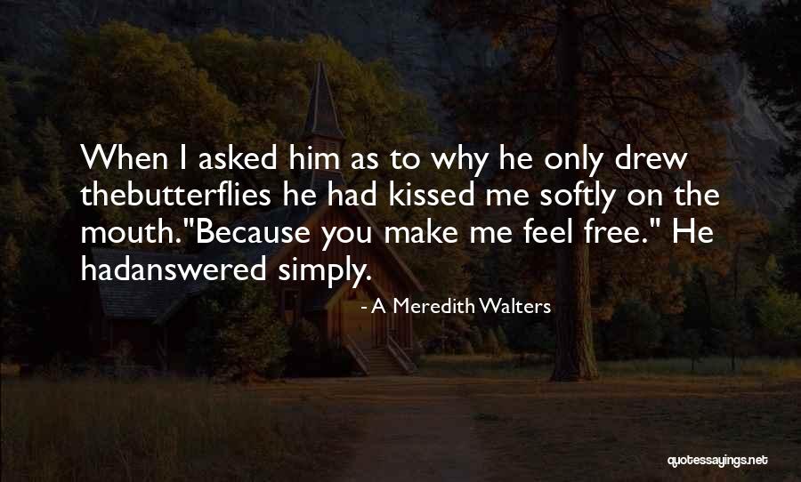 A Meredith Walters Quotes 1615848