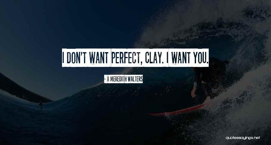 A Meredith Walters Quotes 1658428 A Meredith Walters Quotes 1658428