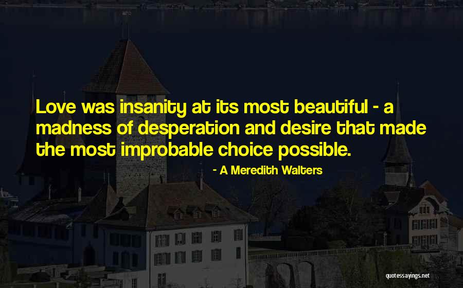 A Meredith Walters Quotes 308361 A Meredith Walters Quotes 308361